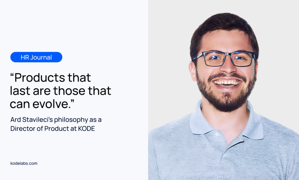 The Path to Becoming a Product Director: Ard Stavileci on Building Lasting Products