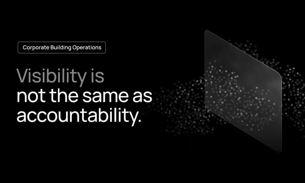 Corporate Building Operations: From Vendor-Owned Reporting to Accountability